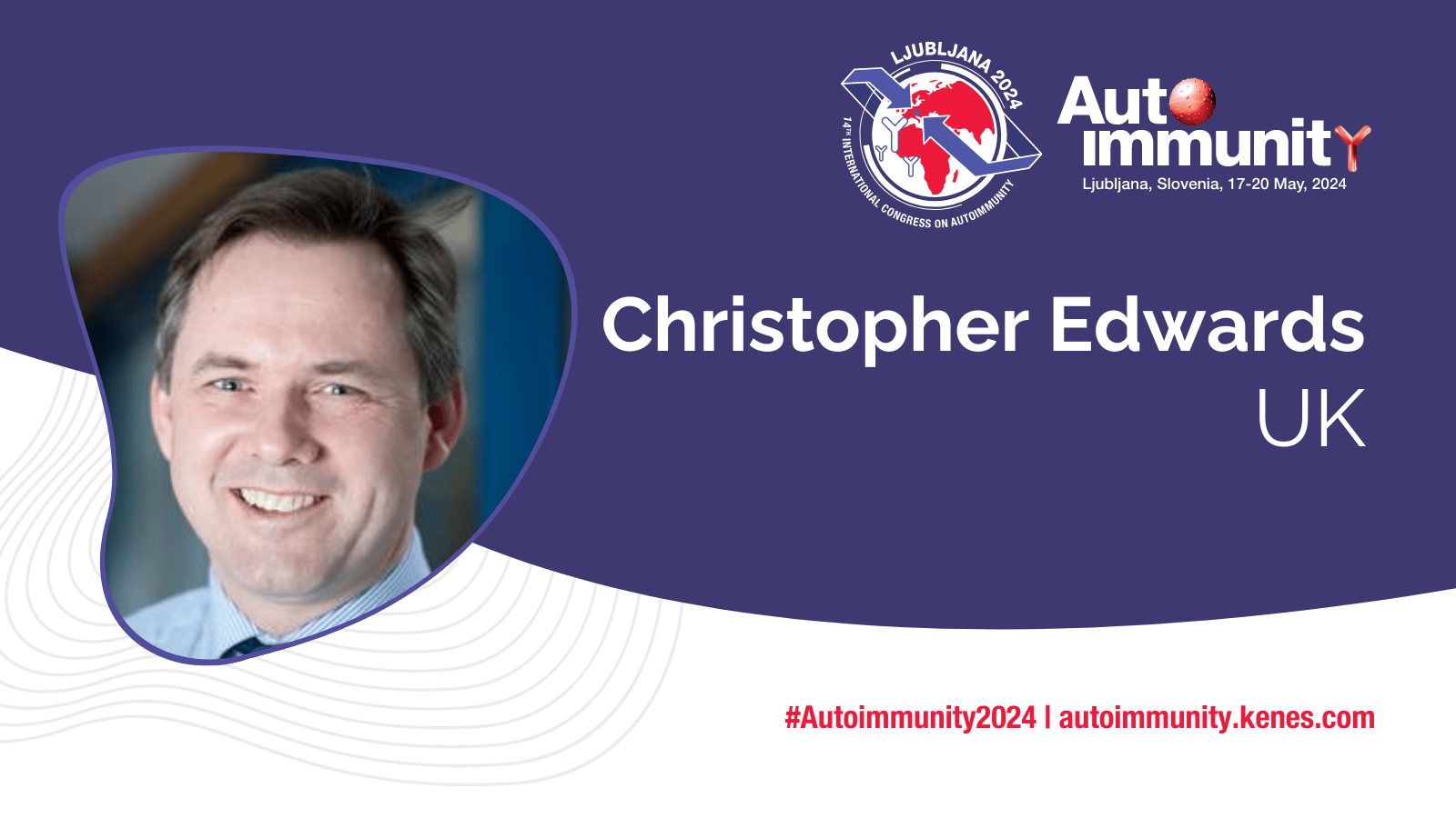 International Congress on Autoimmunity 2024 Speaker Chris Edwards