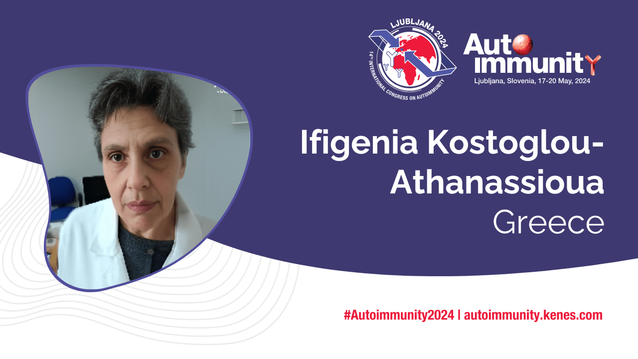 International Congress on Autoimmunity 2024 Speaker Ifigenia Kostoglou-Athanassioua