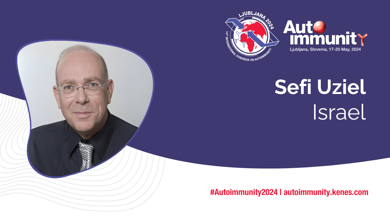 International Congress on Autoimmunity 2024 Speaker Sefi Uziel